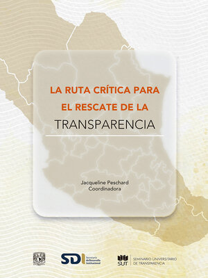 cover image of La ruta crítica para el rescate de la transparencia